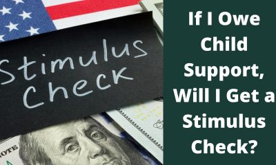 Guide: If I Owe Child Support, Will I Get a Stimulus Check?