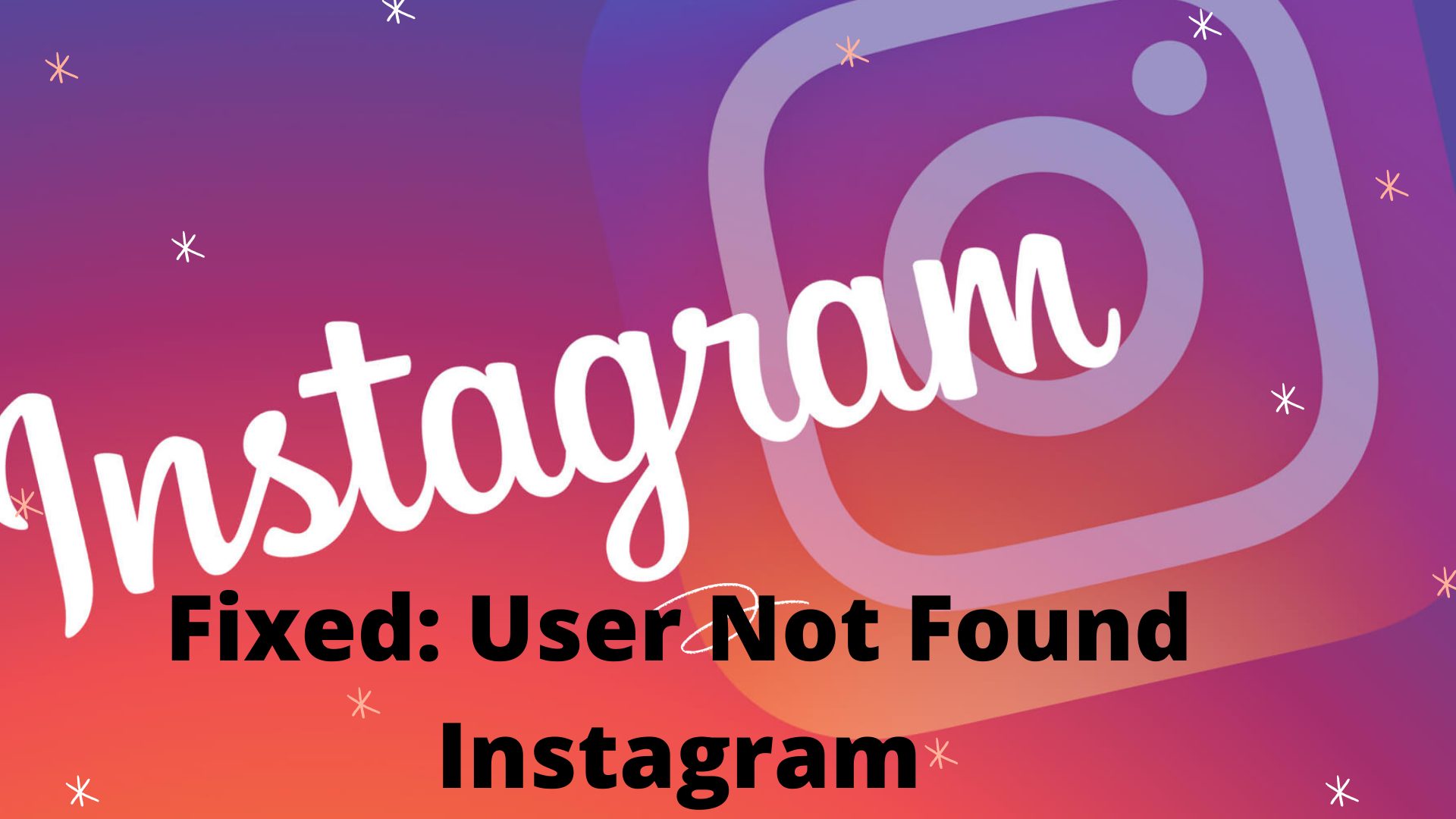 User not found on Instagram